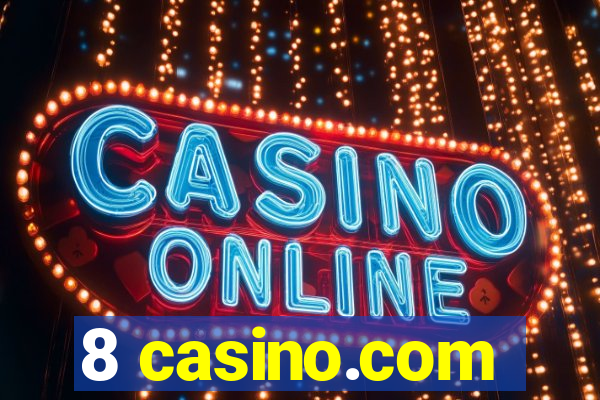 8 casino.com